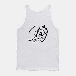 stay positive Tank Top